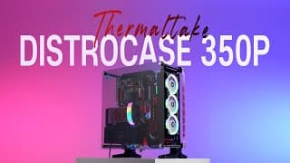 커스텀수냉 빌드 - 세상 특별하고, 멋진 PC를 만들고 싶다면... 써멀테이크 DistroCase 350P 커스텀수냉 추천 케이스! 감성100%